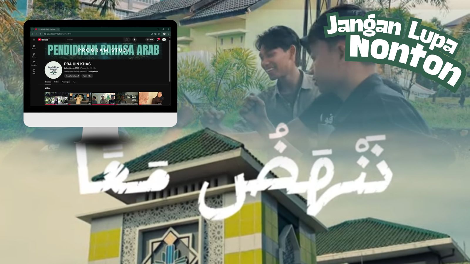 Mufrodat Aflamiyah 2025: Mahasiswa PBA UIN KHAS Jember Hadirkan Film Pendek “MASJID” dan “Nanhadhu Ma’an” sebagai Wujud Kreativitas Pembelajaran Bahasa Arab
